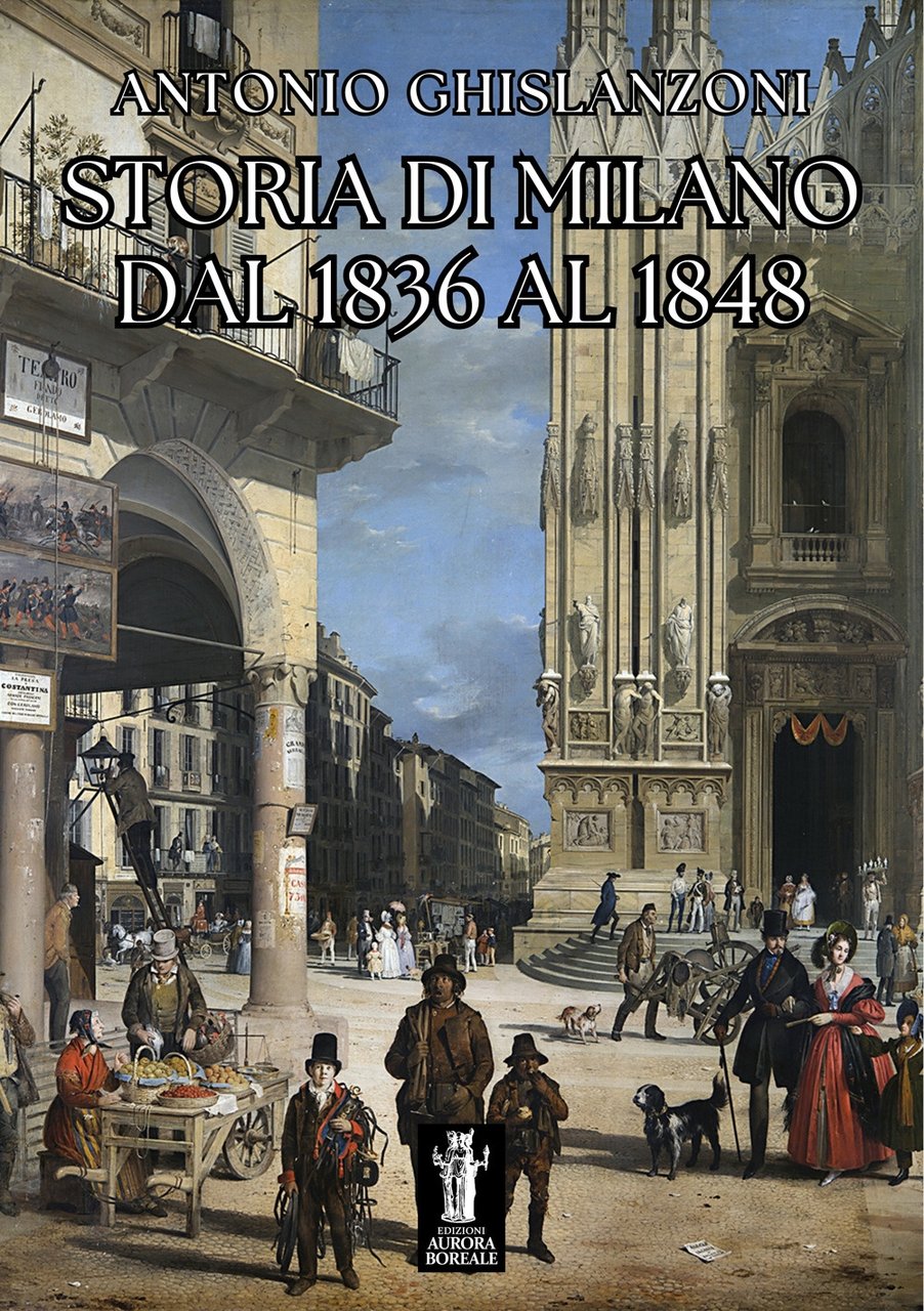 Storia di Milano dal 1836 al 1848