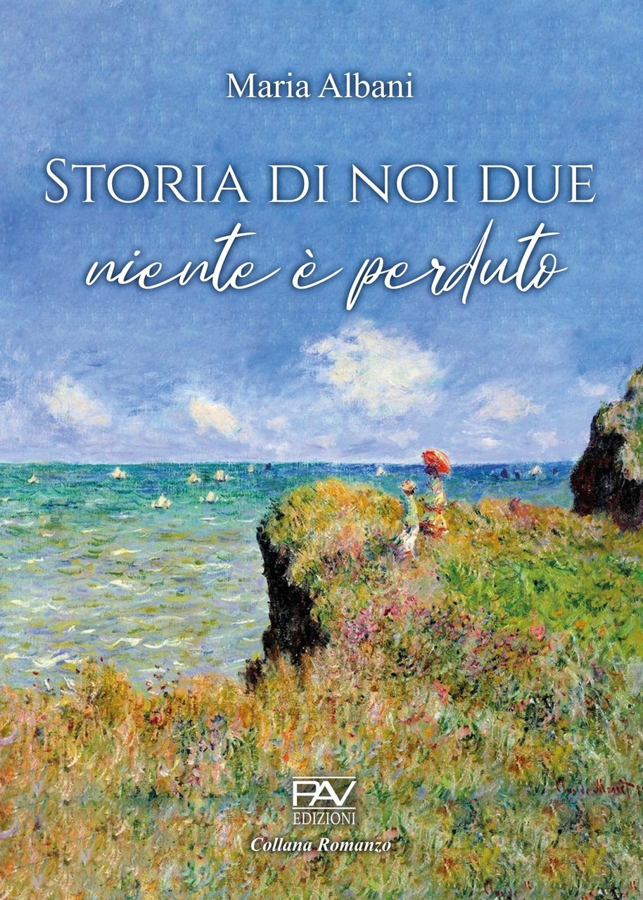 Storia di noi due. Niente è perduto