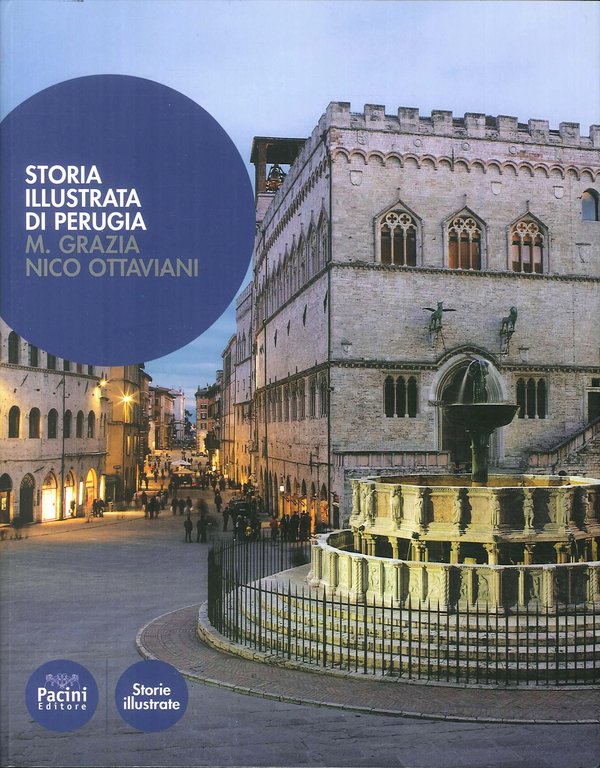 Storia illustrata di Perugia.