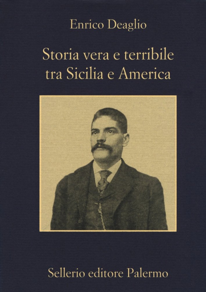 Storia vera e terribile tra Sicilia e America, Palermo, Enzo …