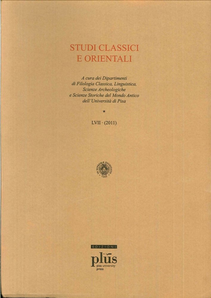 Studi classici orientali (2011). Vol. 57, Pisa, Edizioni Plus, 2013 | Immagine principale