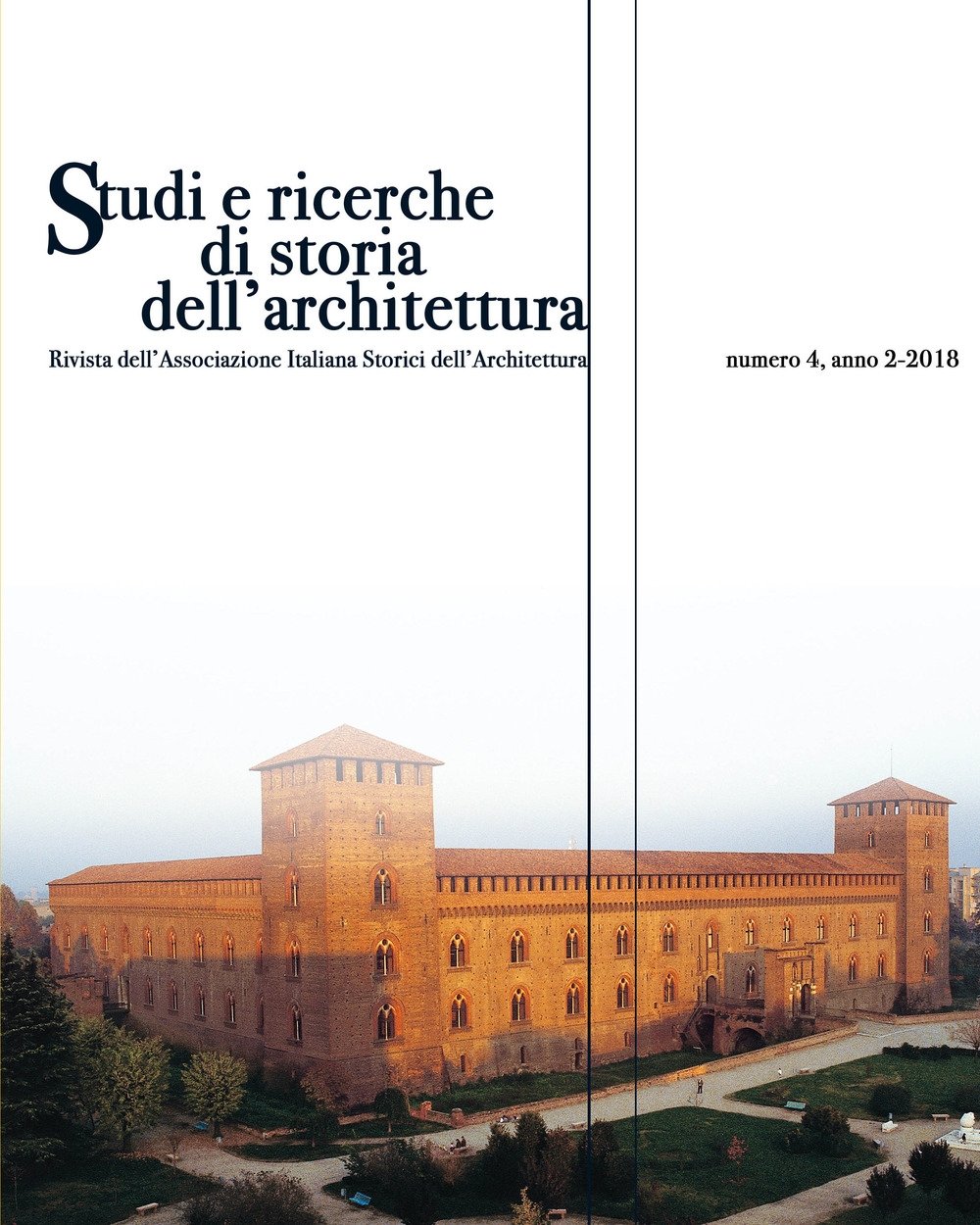 Studi e ricerche di storia dell'architettura (2018). Vol. 4, Palermo, …