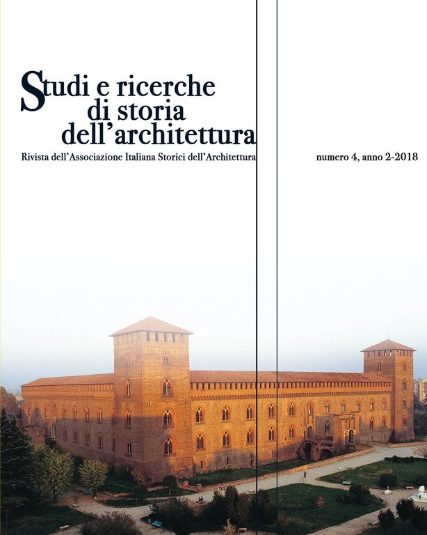 Studi e ricerche di storia dell'architettura (2018). Vol. 4, Palermo, Edizioni Caracol, 2019