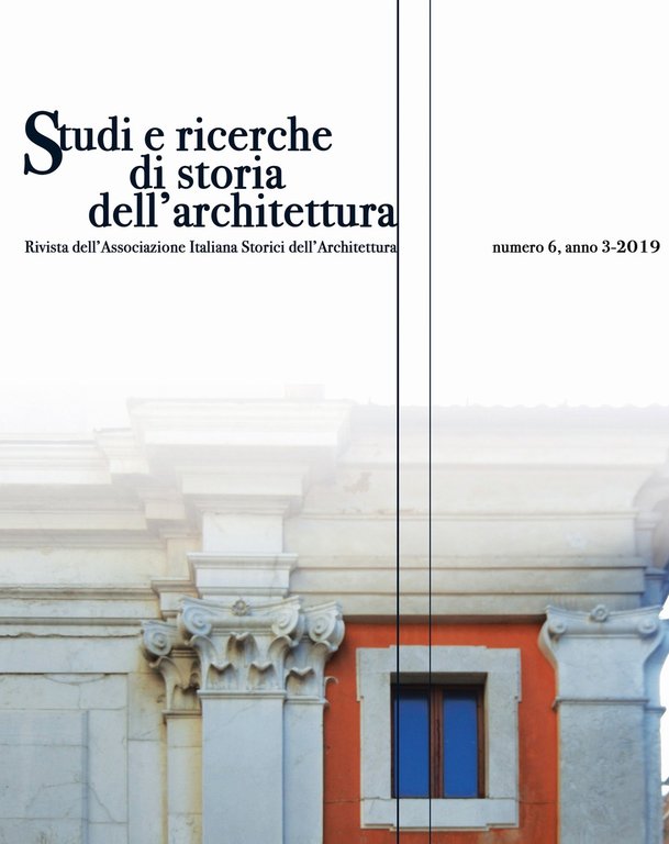 Studi e ricerche di storia dell'architettura (2019). Vol. 6, Palermo, Edizioni Caracol, 2019
