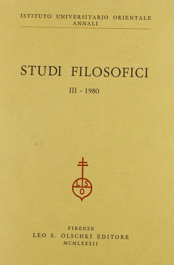 Studi filosofici. Vol. 3, Firenze, Casa Editrice Leo S. Olschki, … | Immagine principale