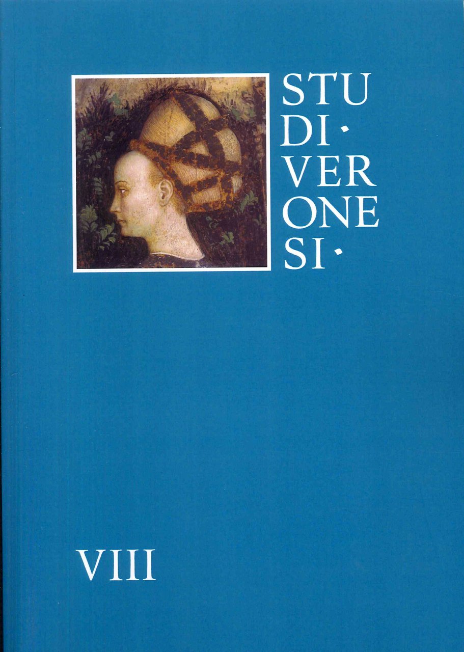 Studi Veronesi. Miscellanea di studi sul territorio veronese. Vol. 8. … | Immagine principale
