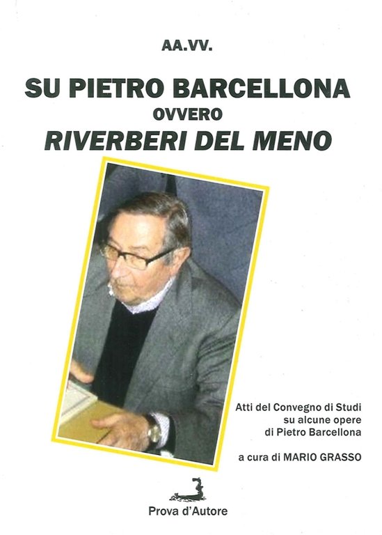 Su Pietro Barcellona Ovvero Riverberi del Meno
