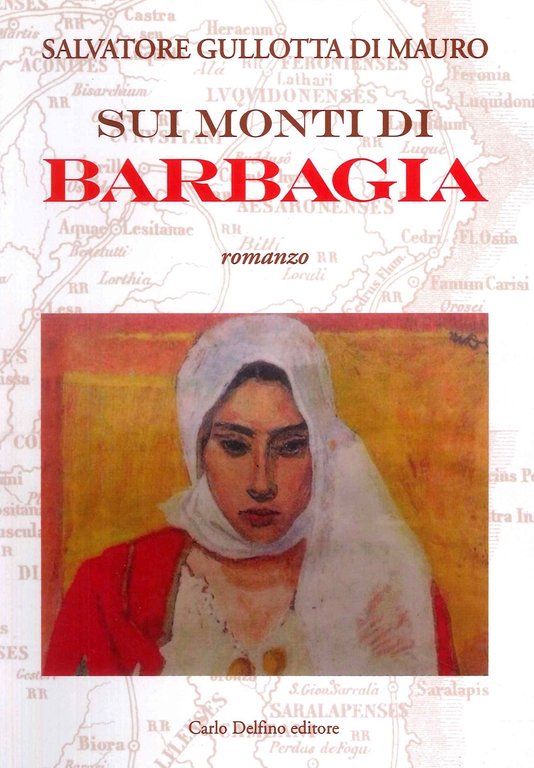 Sui monti di Barbagia, Sassari, Carlo Delfino Editore, 2022