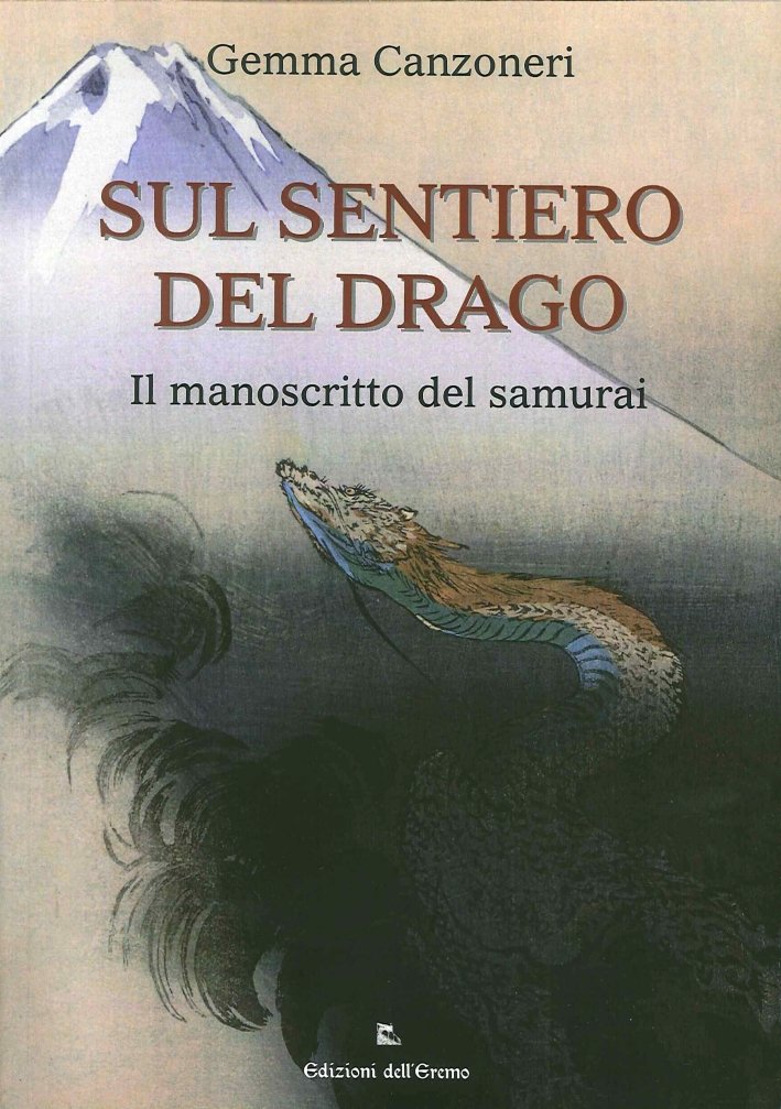 Sul sentiero del drago. Il manoscritto del samurai