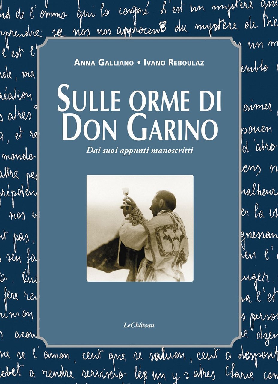 Sulle orme di don Garino. Dai suoi appunti manoscritti | Immagine principale