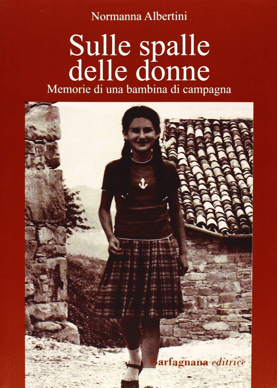 Sulle spalle delle donne. Memorie di una bambina di campagna | Immagine principale
