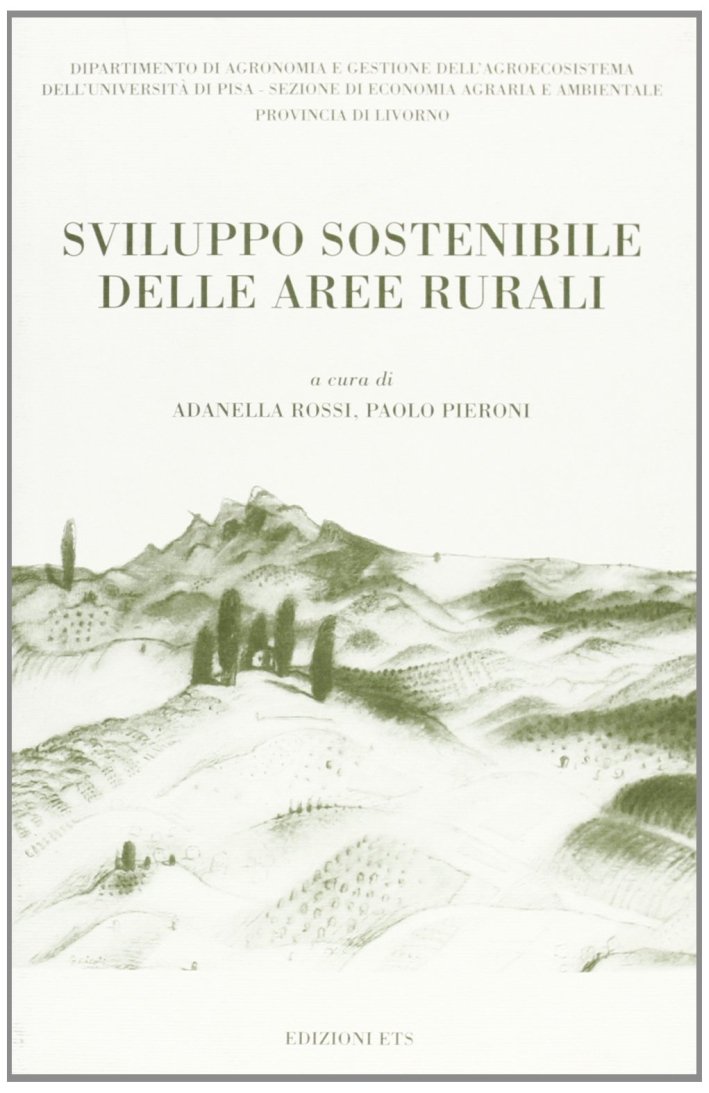 Sviluppo sostenibile delle aree rurali, Pisa, Edizioni ETS, 2003 | Immagine principale