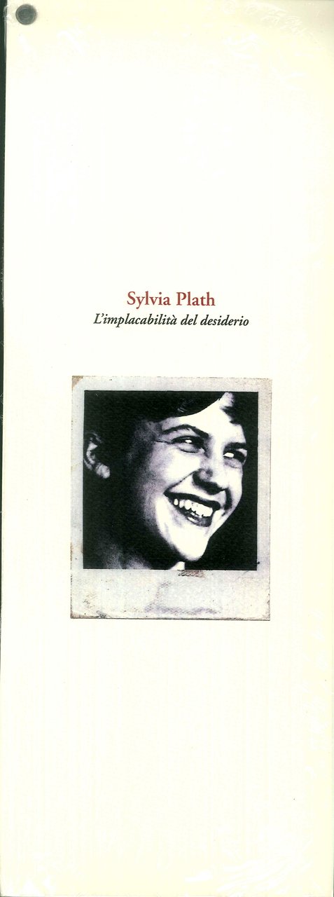 Sylvia Plath. L'implacabilità del desiderio., Varzi, Guardamagna, 2019 | Immagine principale