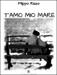 T'amo mio mare, Roma, Associazione Terre Sommerse, 2013 | Immagine principale