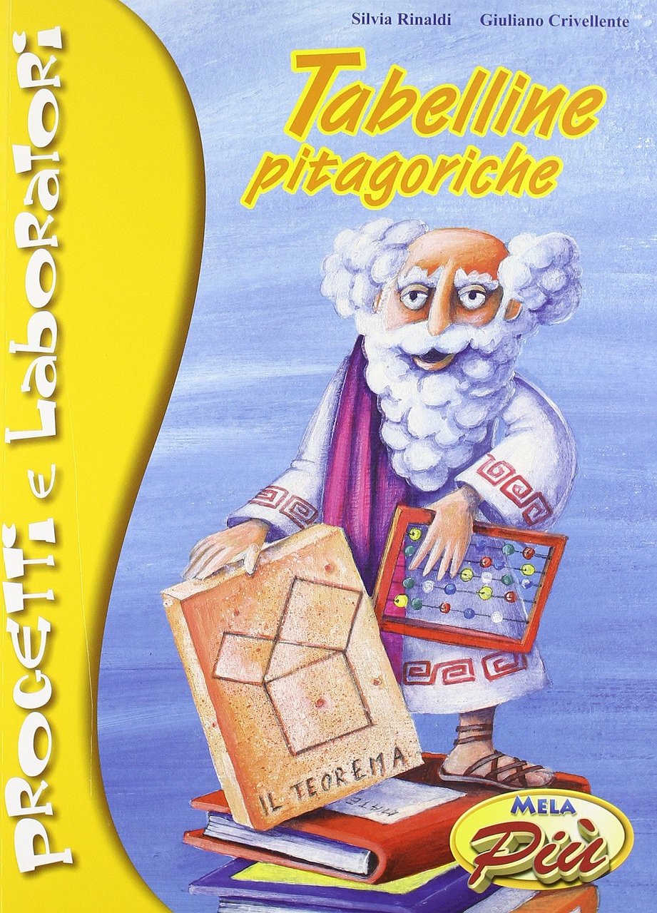 Tabelline pitagoriche. Progetti e laboratori. Con CD Audio, Bussolengo, Mela …