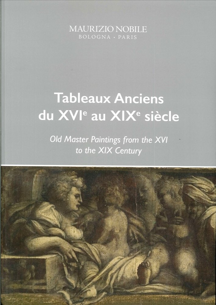 Tableaux Anciens Du XVIe Au XIXe Siècle. Old Master Paintings …