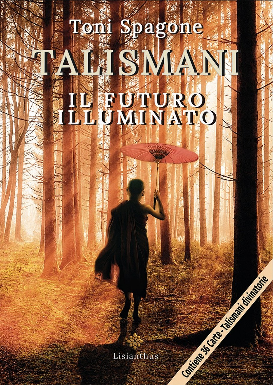 Talismani. Il futuro illuminato. Con Carte