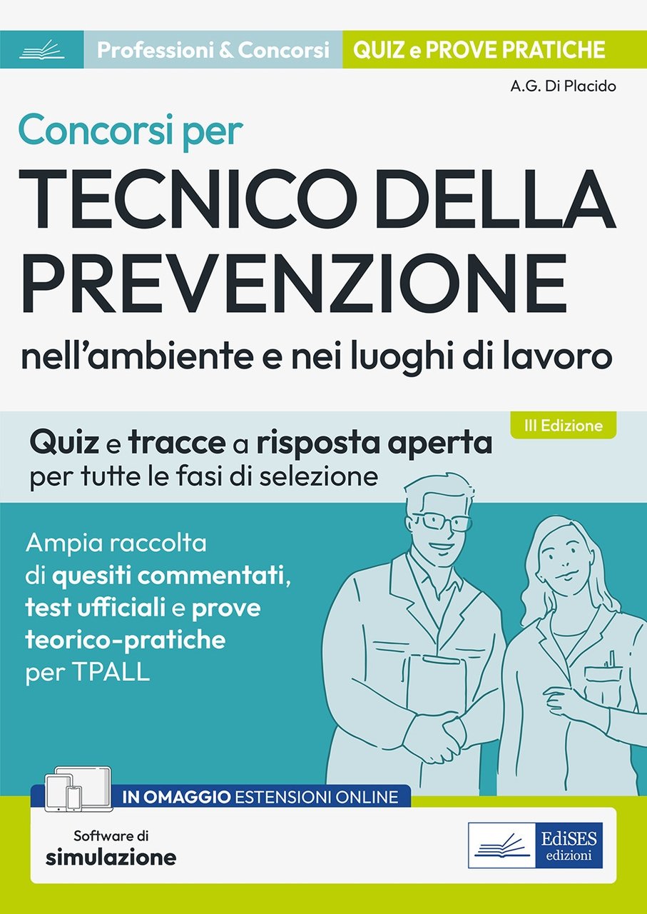 Tecnico della prevenzione nell'ambiente e nei luoghi di lavoro. Teoria …