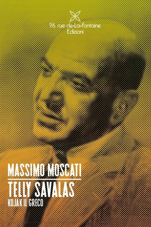 Telly savalas. Kojak il greco