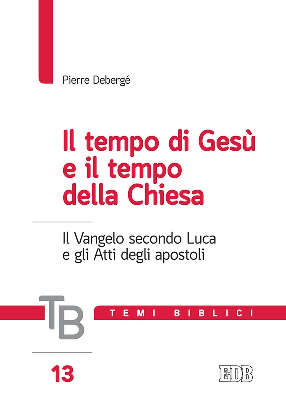 Temi biblici. Vol. 13: Il tempo di Gesù e il … | Immagine principale