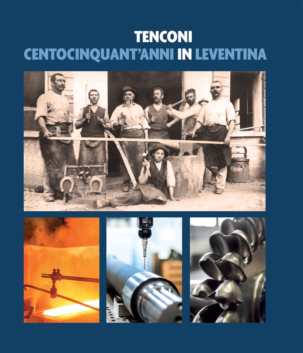 Tenconi. Centocinquant'anni in Leventina | Immagine principale