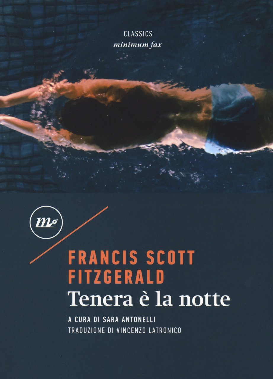 Tenera è la notte, Roma, Minimum Fax, 2019
