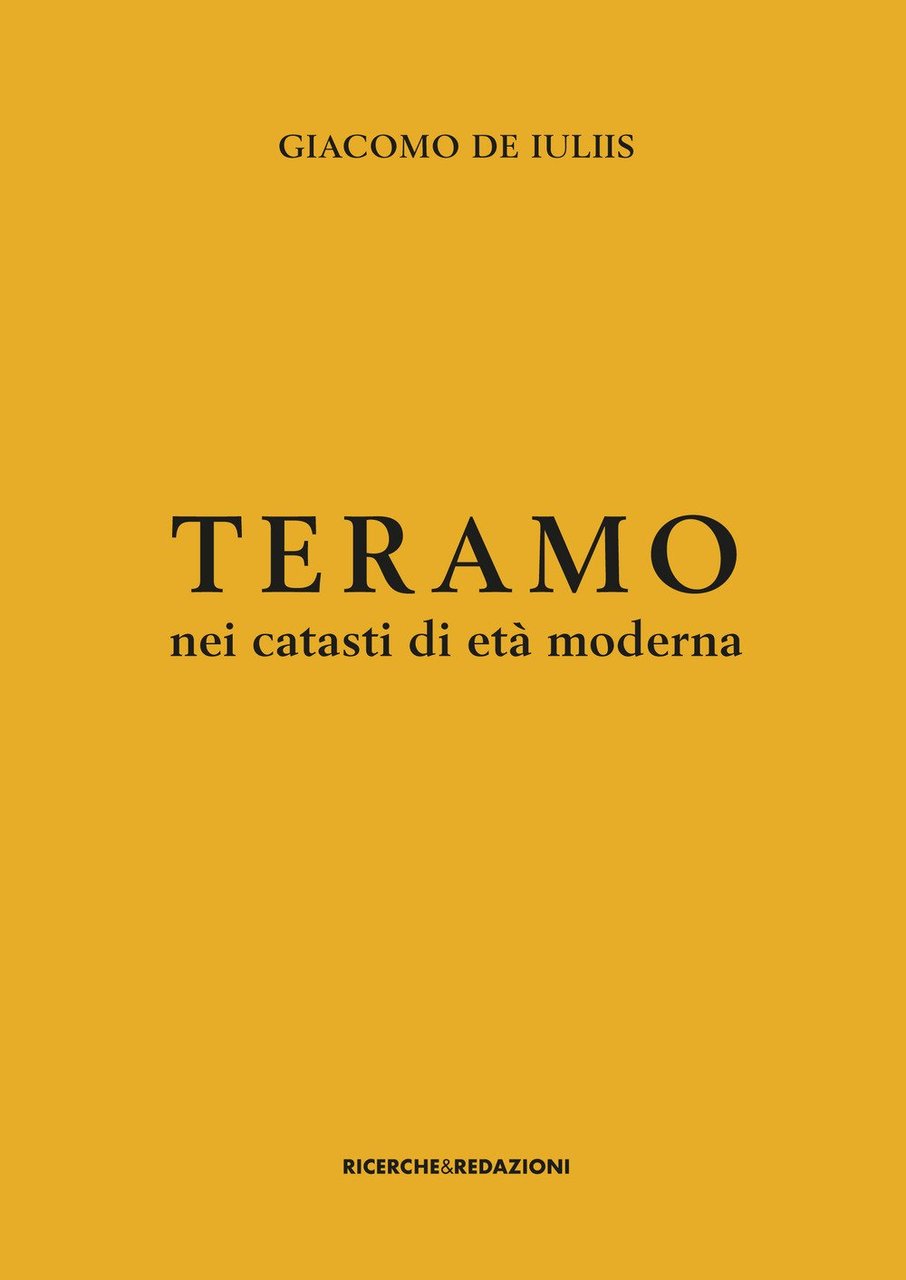 Teramo nei catasti di età moderna