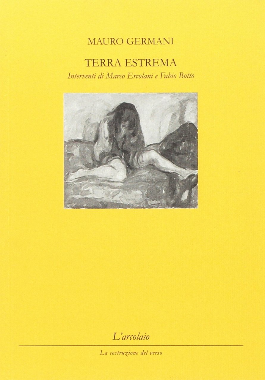 Terra estrema, Forlì, L'Arcolaio, 2011