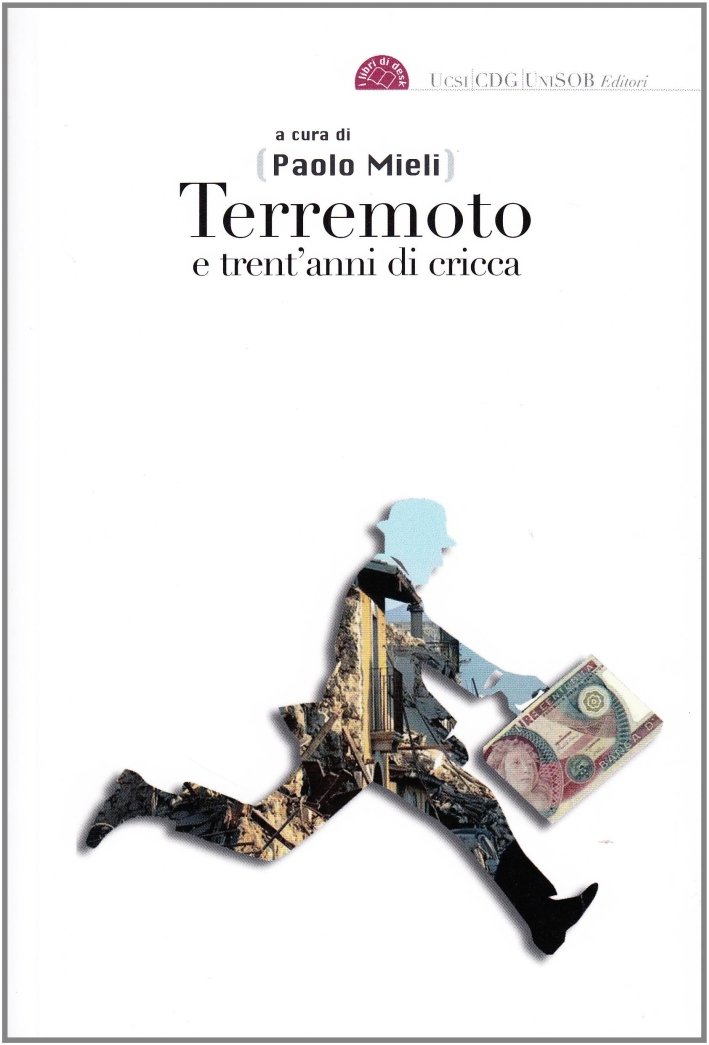 Terremoto e trent'anni di cricche