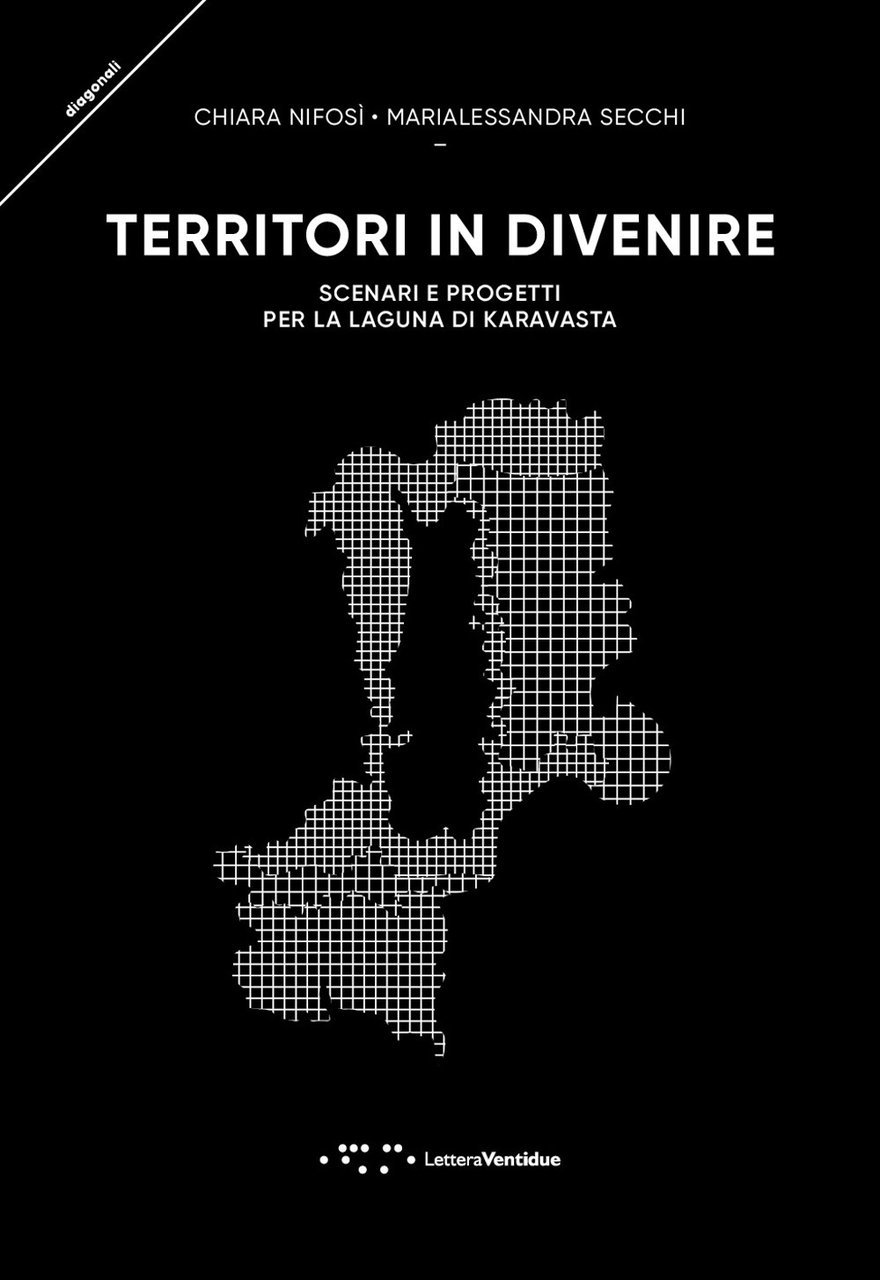 Territori in divenire. Scenari e progetti per la laguna di …