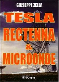 Tesla rectenna & microonde, Albino, Sandit, 2011