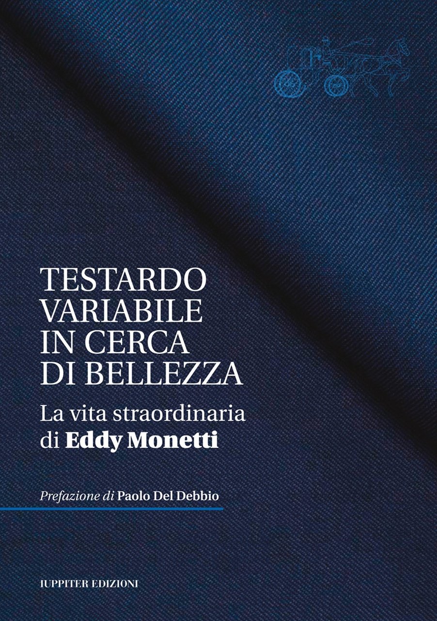 Testardo variabile in cerca di bellezza. La vita straordinaria di …