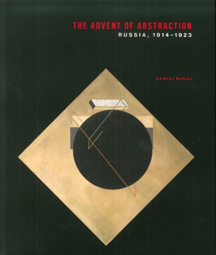The Advent of Abstraction. Russia, 1914-1923, Milano, Five Continents Editions, … | Immagine principale