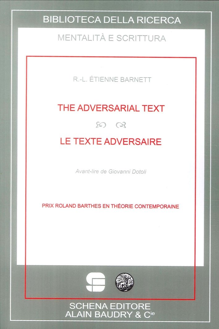 The adversarial text­Le texte adversaire, Fasano, Schena Editore, 2017 | Immagine principale