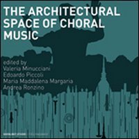 The architectural space for choral music, Macerata, Quodlibet, 2013 | Immagine principale