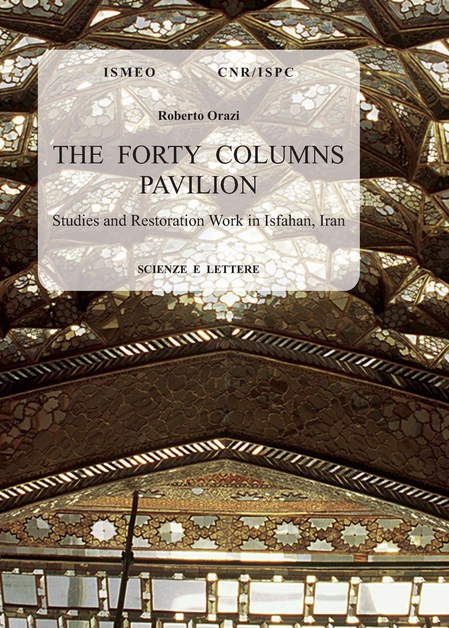 The Forty Columns Pavilion. Studies and restoration work in Isfahan, … | Immagine principale