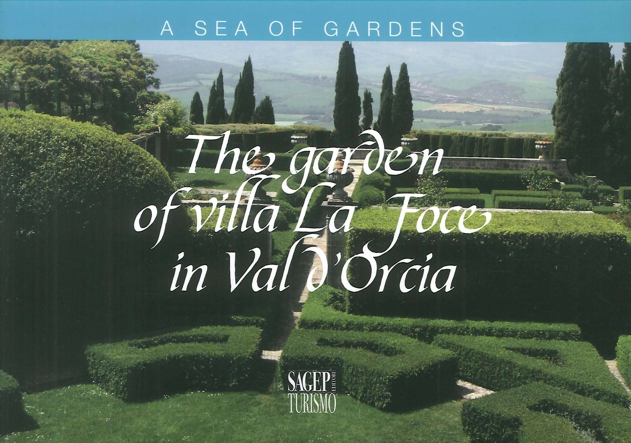The Garden of Villa la Foce in Val d'Orcia
