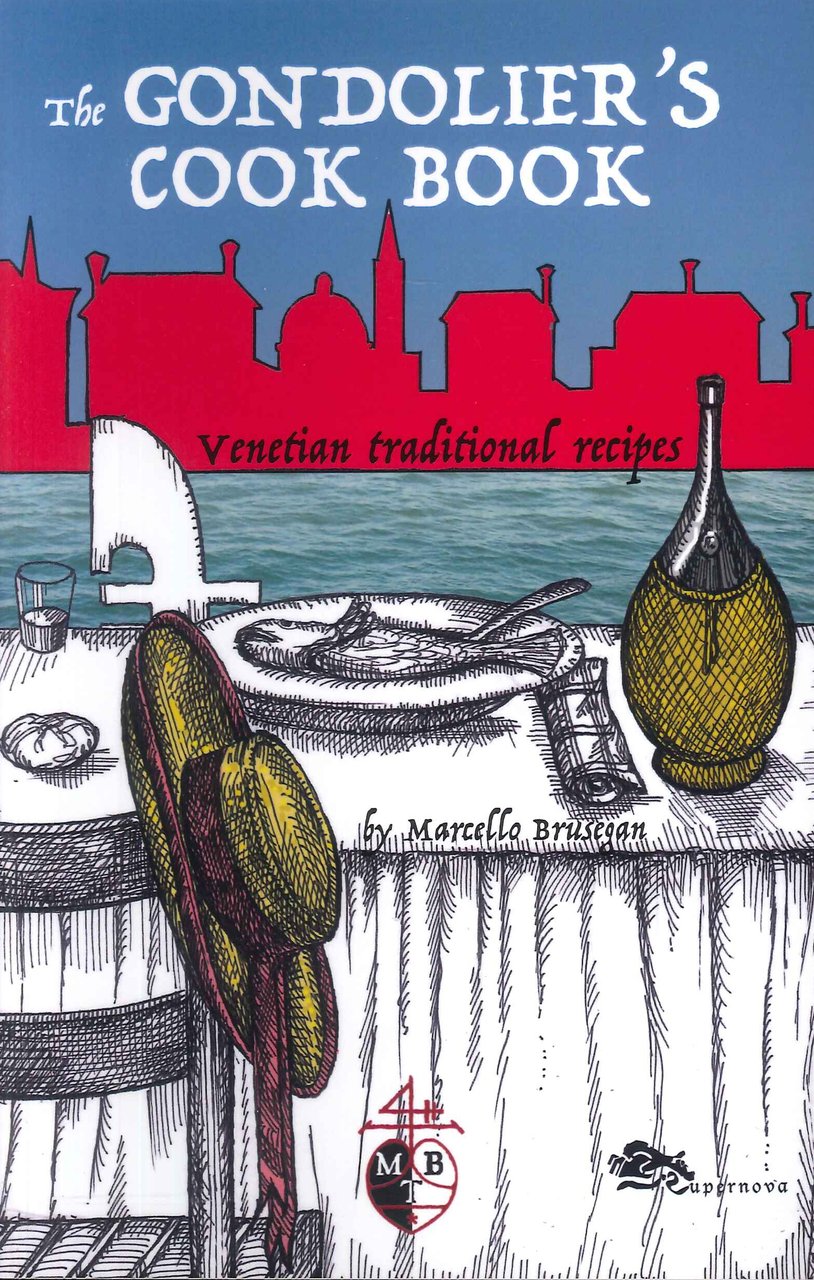The Gondolier's Cook Book. Venetian traditional recipes | Immagine principale