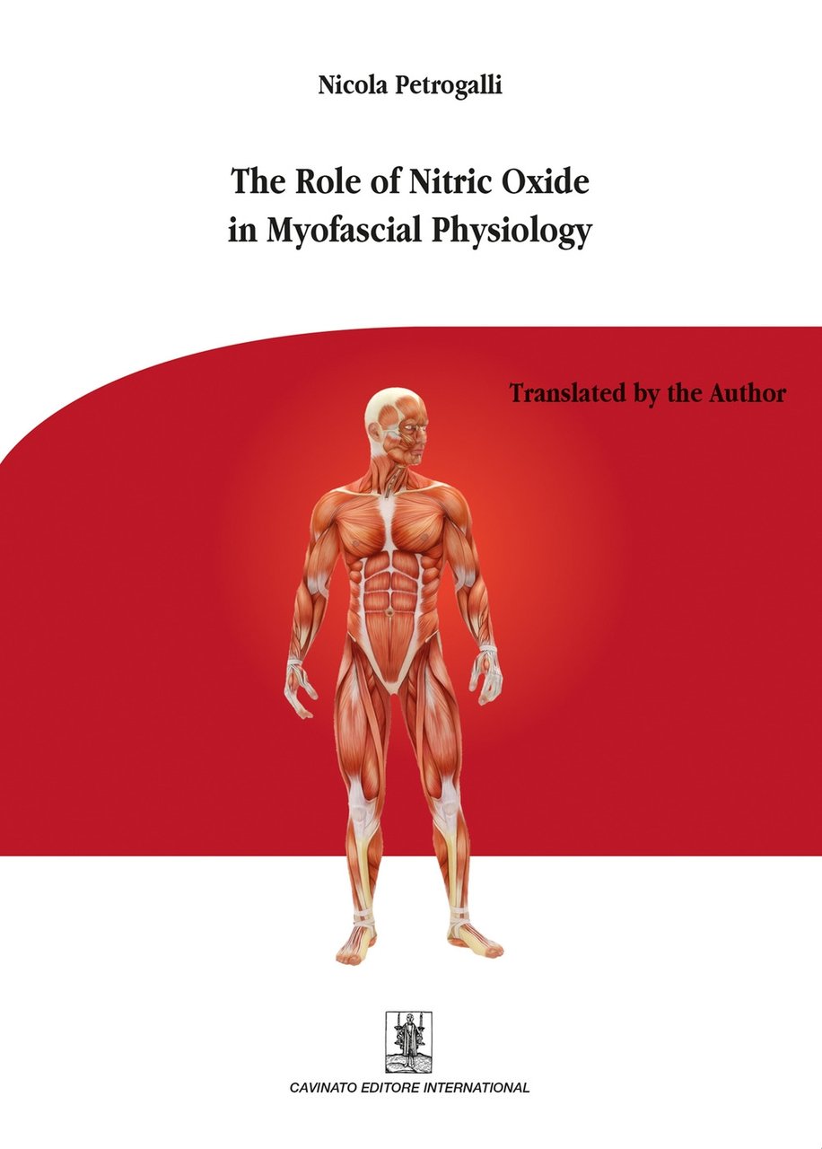 The role fo nitric oxide in myofascial physiology, Brescia, Cavinato …