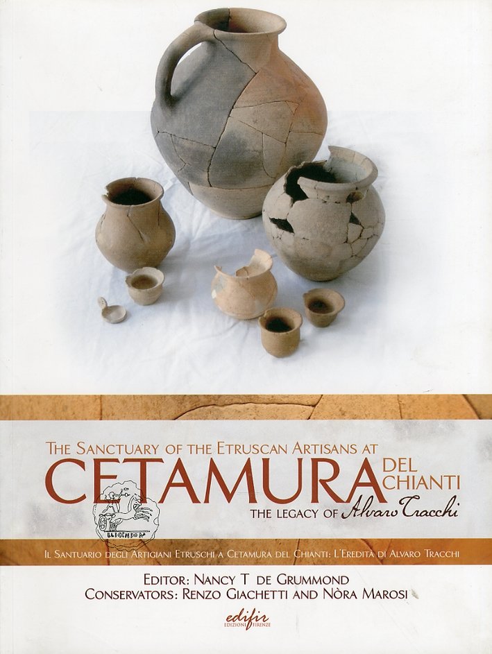 The sancuary of the etruscan artisans at Cetamura del Chianti. …
