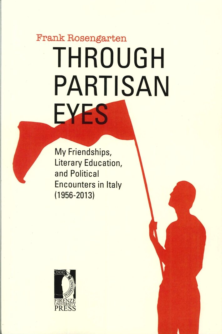 Through partisan eyes. My friendships, literary education, and political encounters … | Immagine principale