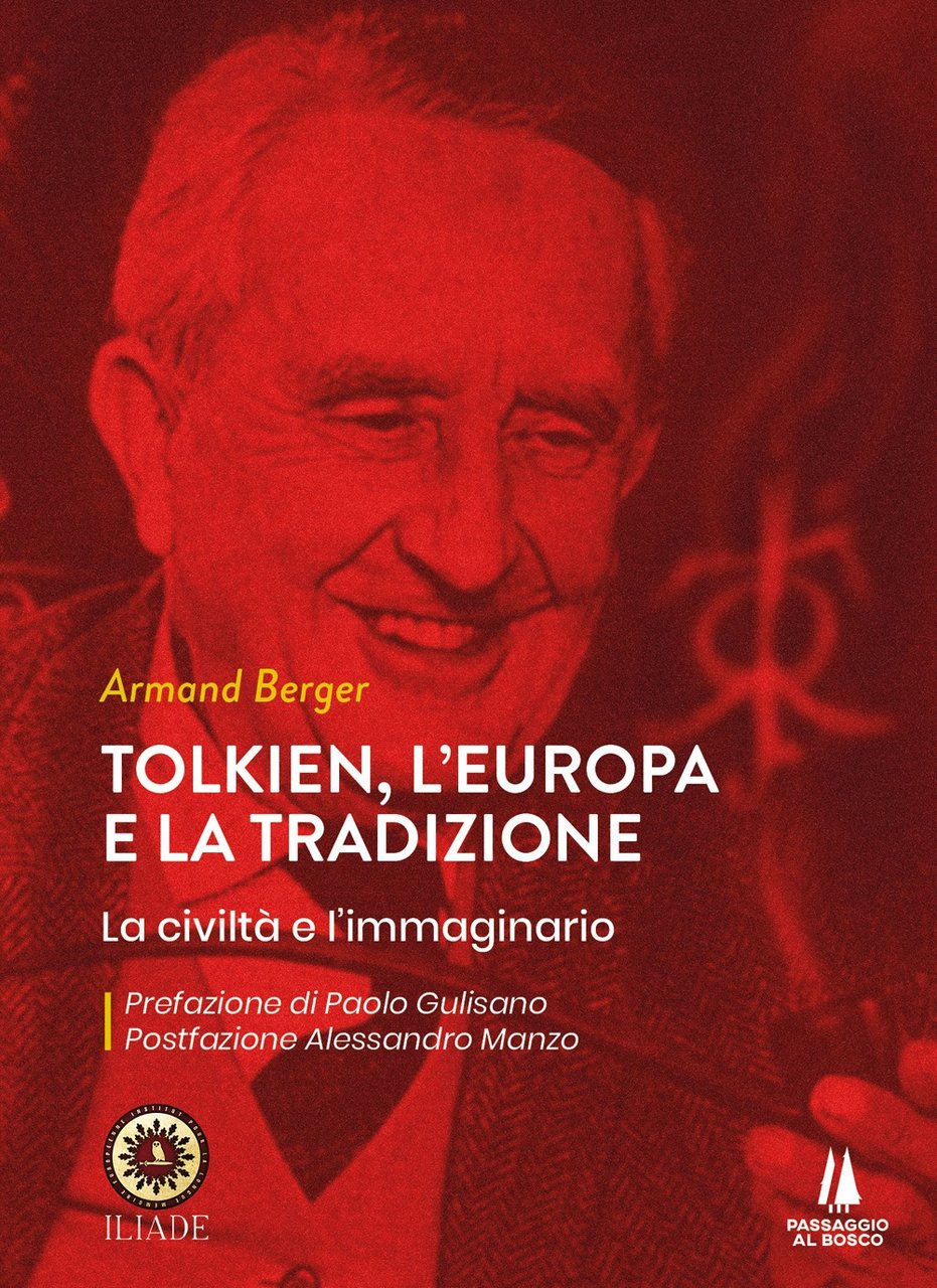 Tolkien, l'Europa e la tradizione. La civiltà e l'immaginario.