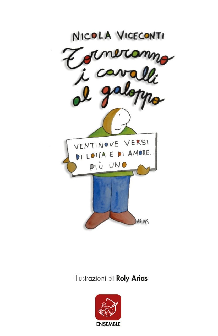 Torneranno i cavalli al galoppo. Ediz. italiana e spagnola, Roma, …