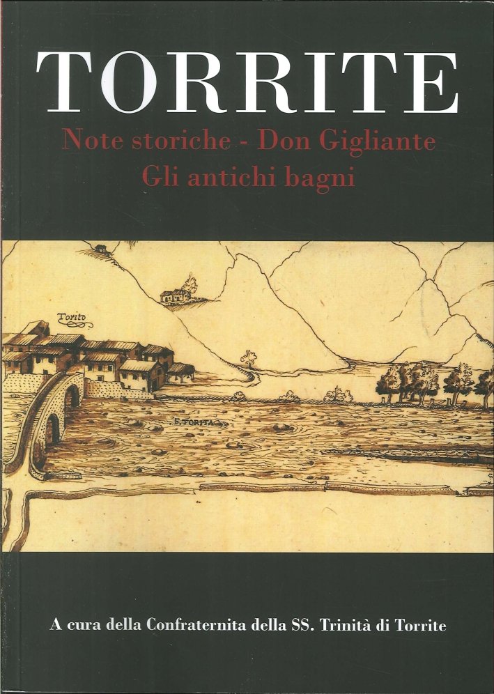 Torrite. Note storiche. Don Gigliante. Gli antichi bagni, Lucca, Garfagnana … | Immagine principale