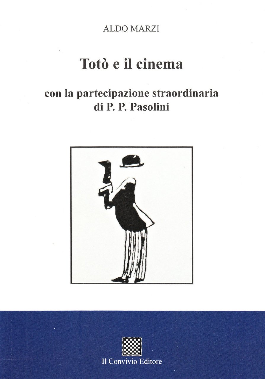 Totò e il cinema con la partecipazione straordinaria di P. …