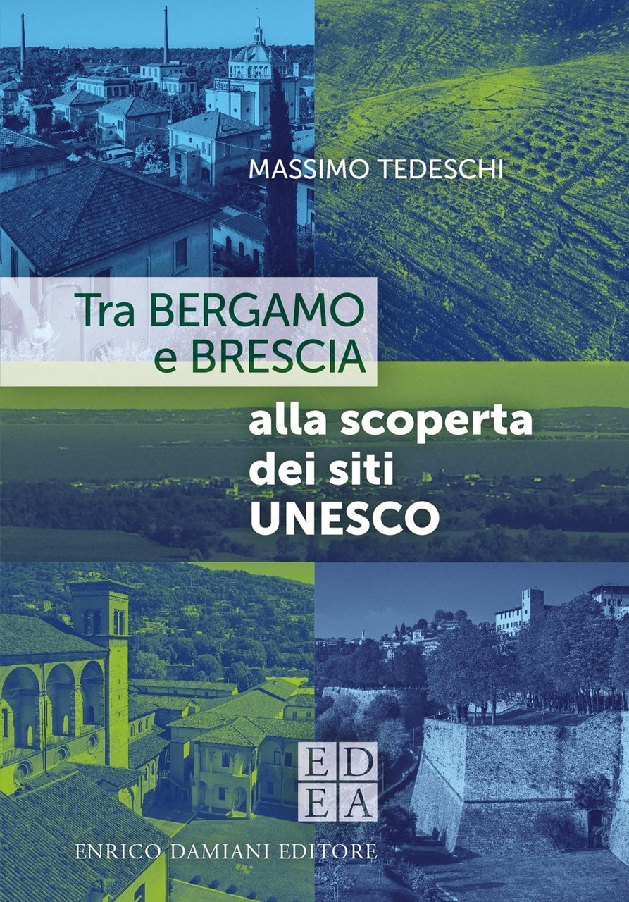 Tra Bergamo e Brescia alla scoperta dei siti Unesco | Immagine principale