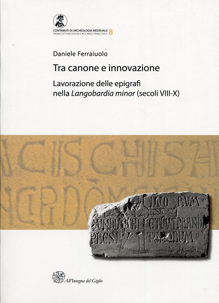 Tra canone e innovazione. Lavorazione delle epigrafi nella Langobardia minor … | Immagine principale
