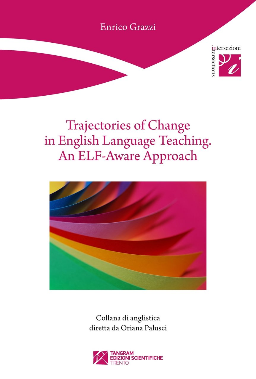 Trajectories of Change in English Language Teaching. An Elf - …