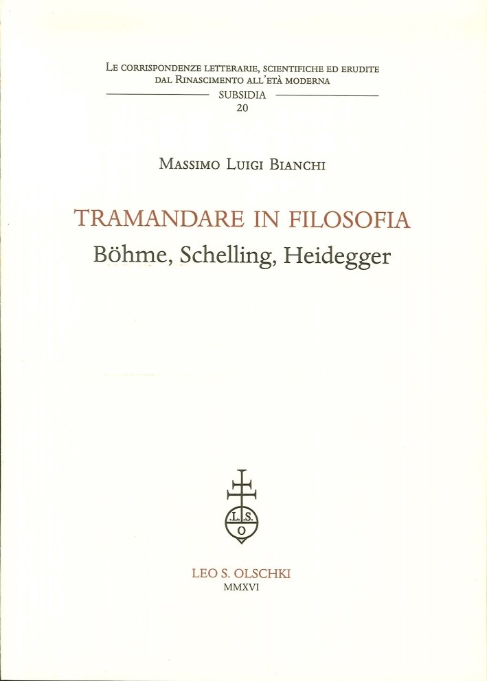 Tramandare in Filosofia. Bohme. Schelling. Heidegger | Immagine principale
