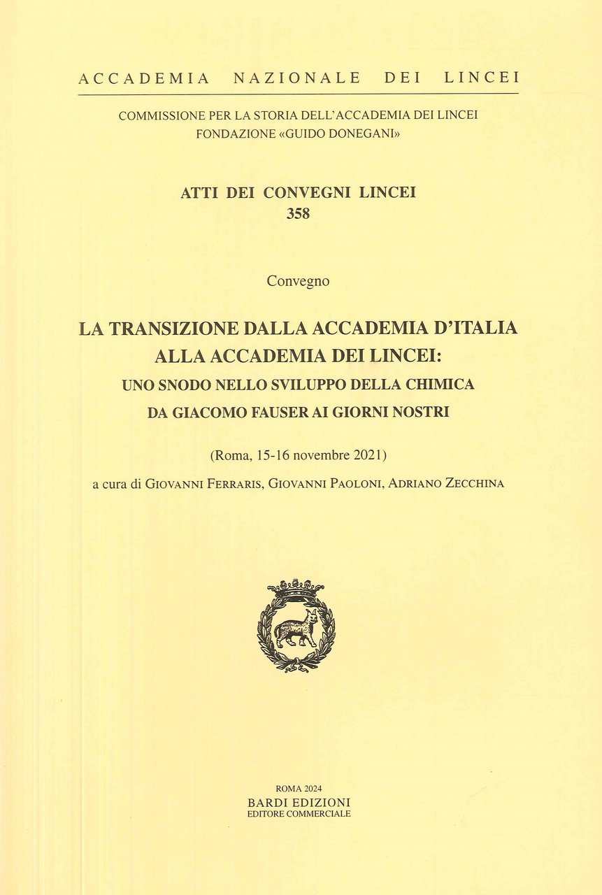 Transizione dalla Accademia d'Italia alla Accademia dei Lincei: uno Snodo …
